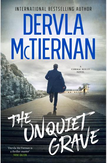 The Unquiet Grave: The new novel in the thrilling Irish detective series from the bestselling author of The Ruin and What Happened To Nina, for fan
