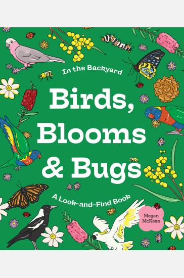 Birds, Blooms & Bugs