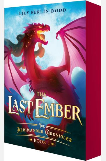 The Last Ember: The Aerimander Chronicles Book 1