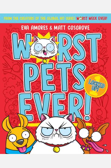 Locked Up! (Worst Pets Ever! Book 1)