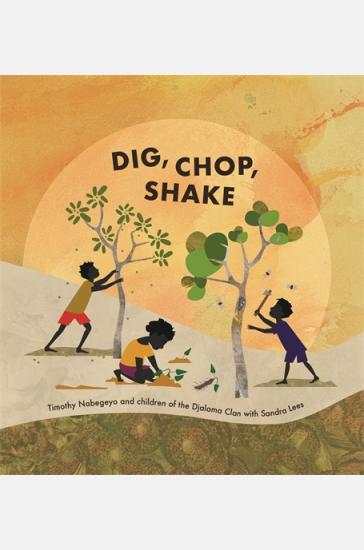 Dig, Chop, Shake